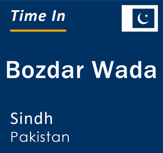 Current local time in Bozdar Wada, Sindh, Pakistan