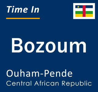 Current local time in Bozoum, Ouham-Pende, Central African Republic