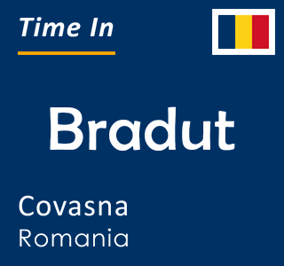 Current time in Bradut, Covasna, Romania