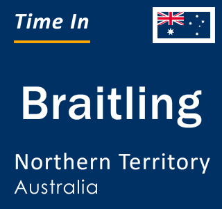 Current local time in Braitling, Northern Territory, Australia