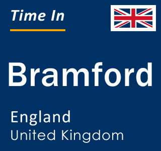 Current local time in Bramford, England, United Kingdom