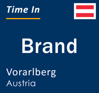 Current local time in Brand, Vorarlberg, Austria