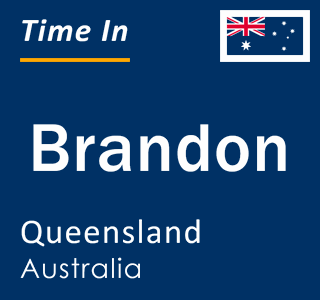 Current local time in Brandon, Queensland, Australia