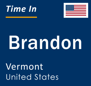 Current local time in Brandon, Vermont, United States