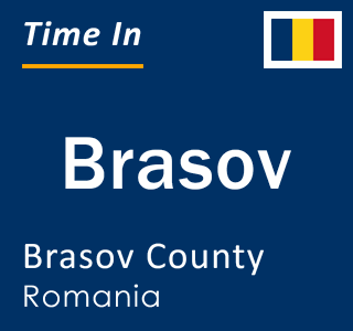 Current local time in Brasov, Brasov County, Romania