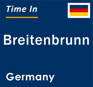 Current local time in Breitenbrunn, Germany