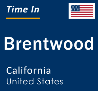 Current local time in Brentwood, California, United States