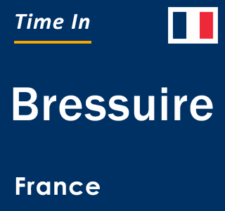 Current local time in Bressuire, France