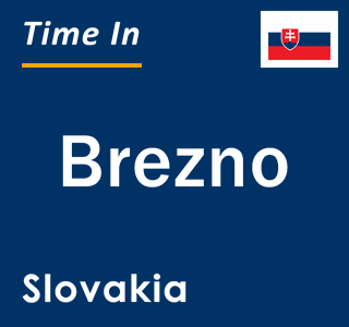 Current local time in Brezno, Slovakia