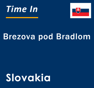 Current local time in Brezova pod Bradlom, Slovakia