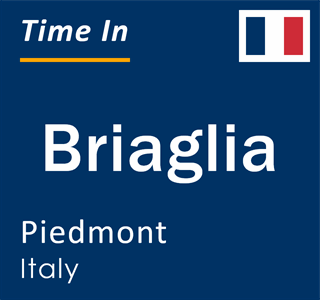 Current local time in Briaglia, Piedmont, Italy