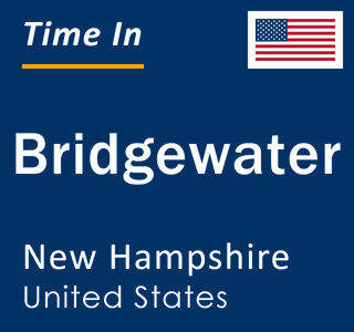 Current local time in Bridgewater, New Hampshire, United States