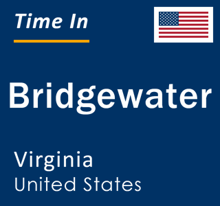 Current local time in Bridgewater, Virginia, United States