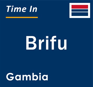 Current local time in Brifu, Gambia