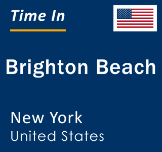 Current local time in Brighton Beach, New York, United States