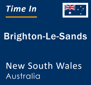 Current local time in Brighton-Le-Sands, New South Wales, Australia