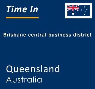 Current local time in Brisbane central business district, Queensland, Australia