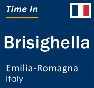 Current local time in Brisighella, Emilia-Romagna, Italy