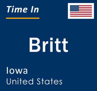 Current local time in Britt, Iowa, United States