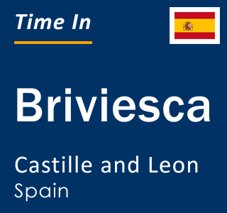 Current local time in Briviesca, Castille and Leon, Spain