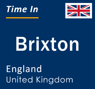 Current local time in Brixton, England, United Kingdom