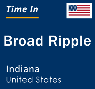Current local time in Broad Ripple, Indiana, United States