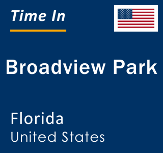 Current local time in Broadview Park, Florida, United States