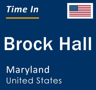 Current local time in Brock Hall, Maryland, United States