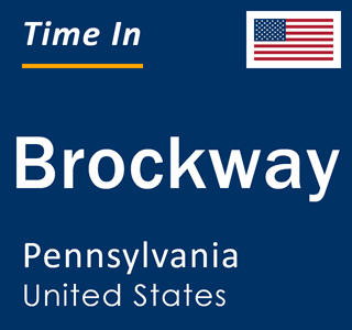 Current local time in Brockway, Pennsylvania, United States