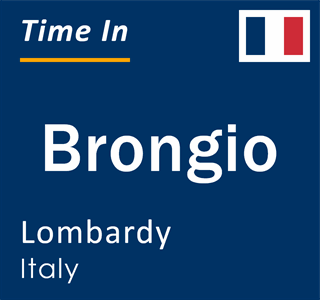Current local time in Brongio, Lombardy, Italy