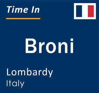 Current local time in Broni, Lombardy, Italy