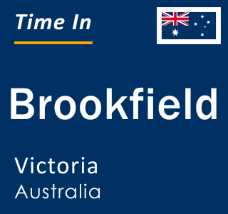 Current local time in Brookfield, Victoria, Australia