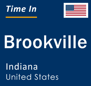 Current local time in Brookville, Indiana, United States