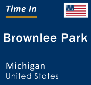 Current local time in Brownlee Park, Michigan, United States