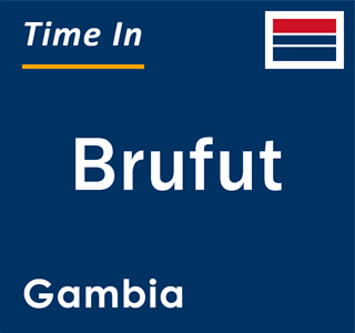 Current local time in Brufut, Gambia