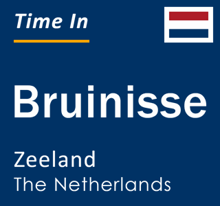 Current time in Bruinisse, Zeeland, Netherlands