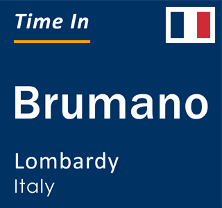 Current local time in Brumano, Lombardy, Italy