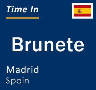 Current local time in Brunete, Madrid, Spain
