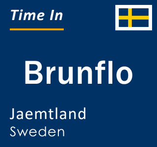 Current local time in Brunflo, Jaemtland, Sweden