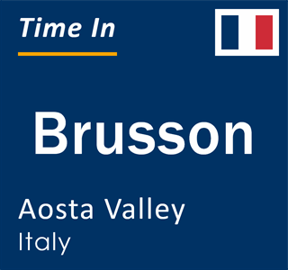 Current local time in Brusson, Aosta Valley, Italy
