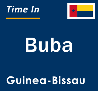 Current local time in Buba, Guinea-Bissau