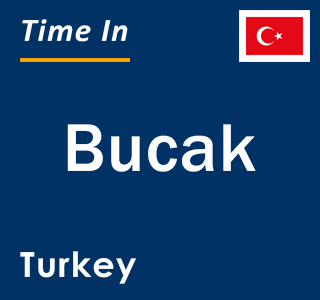 Current local time in Bucak, Turkey