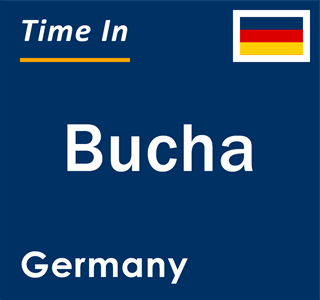 Current local time in Bucha, Germany