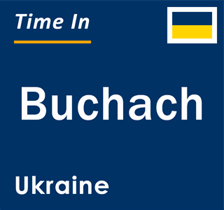 Current local time in Buchach, Ukraine