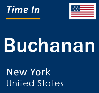 Current local time in Buchanan, New York, United States