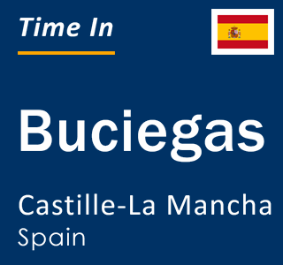 Current local time in Buciegas, Castille-La Mancha, Spain