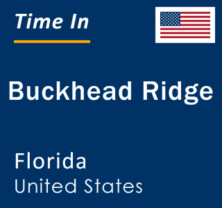 Current local time in Buckhead Ridge, Florida, United States