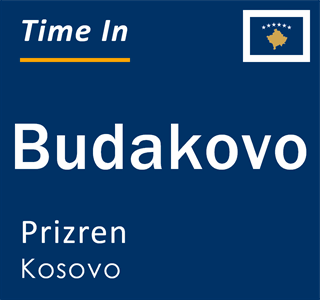 Current local time in Budakovo, Prizren, Kosovo