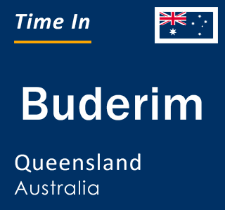 Current local time in Buderim, Queensland, Australia