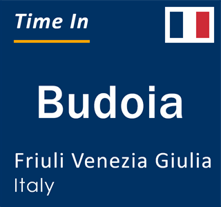 Current local time in Budoia, Friuli Venezia Giulia, Italy